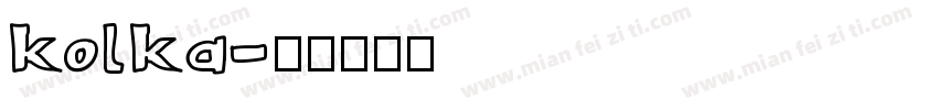 kolka字体转换
