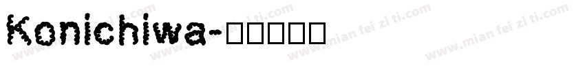 Konichiwa字体转换