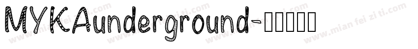 MYKAunderground字体转换