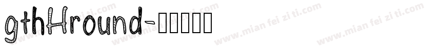 gthHround字体转换