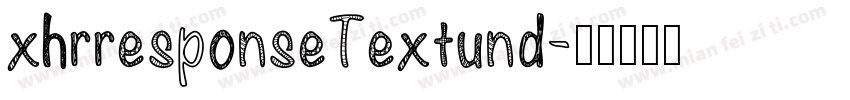 xhrresponseTextund字体转换