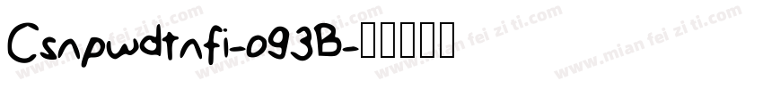 Csnpwdtnfi-o93B字体转换