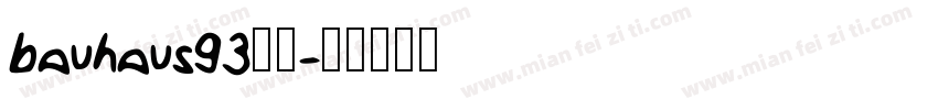 bauhaus93字体字体转换