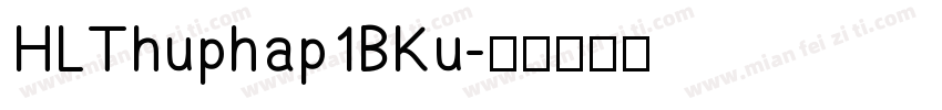 HLThuphap1BKu字体转换