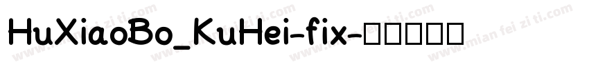 HuXiaoBo_KuHei-fix字体转换