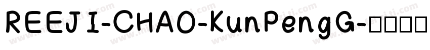 REEJI-CHAO-KunPengG字体转换