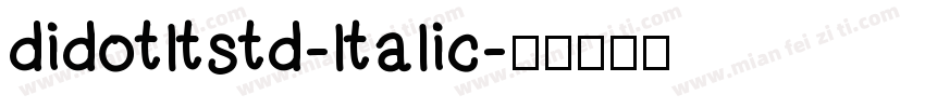 didotltstd-ltalic字体转换