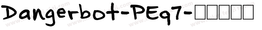 Dangerbot-PEq7字体转换