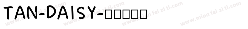 TAN-DAISY字体转换