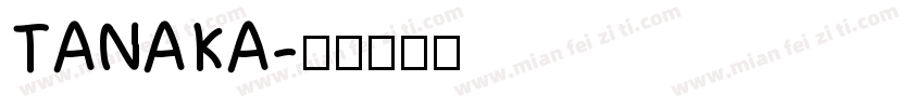 TANAKA字体转换