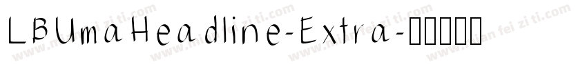 LBUmaHeadline-Extra字体转换