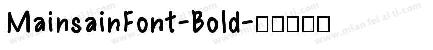 MainsainFont-Bold字体转换
