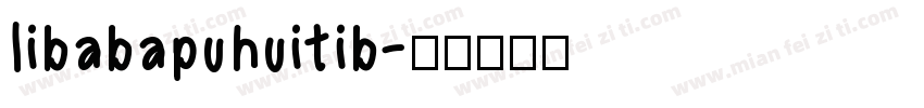 libabapuhuitib字体转换