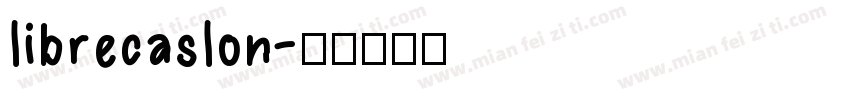 librecaslon字体转换