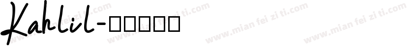 Kahlil字体转换