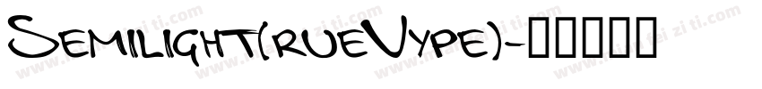 Semilight(rueVype)字体转换