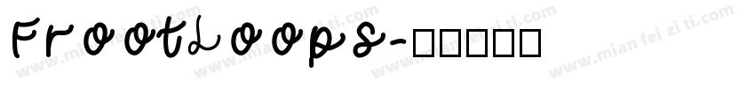 FrootLoops字体转换
