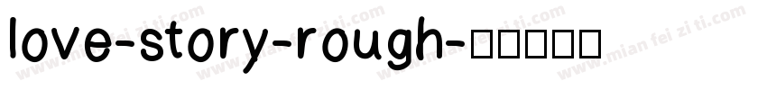 love-story-rough字体转换