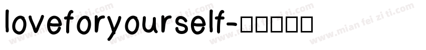 loveforyourself字体转换