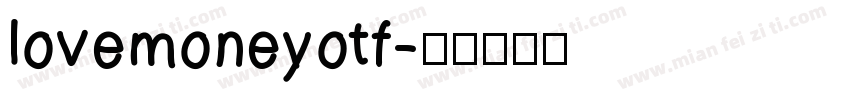lovemoneyotf字体转换
