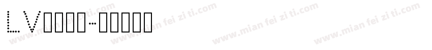LV专柜字体字体转换