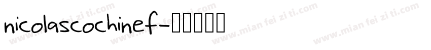 nicolascochinef字体转换