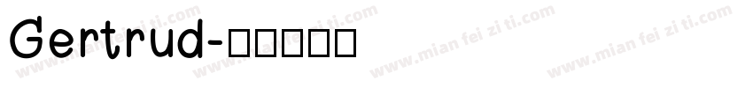 Gertrud字体转换
