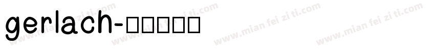 gerlach字体转换