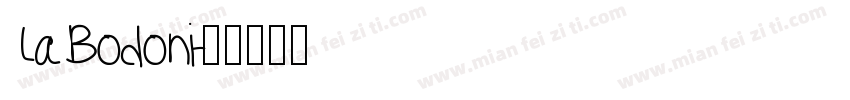 LaBodoni字体转换