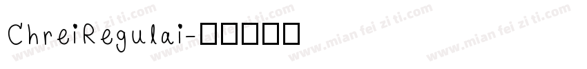ChreiRegulai字体转换