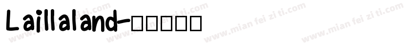 Laillaland字体转换
