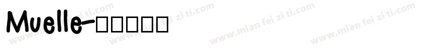Muelle字体转换