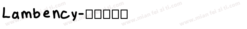 Lambency字体转换