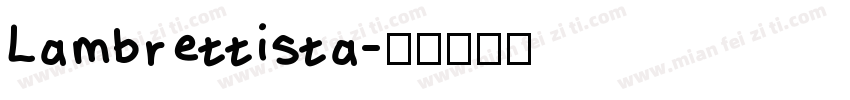 Lambrettista字体转换