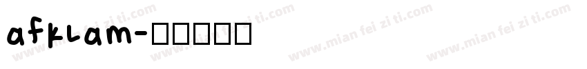 afklam字体转换