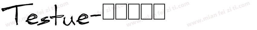Testue字体转换