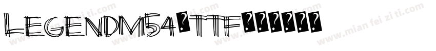 LegendM54.ttf字体转换