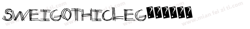 SweiGothicLeg字体转换