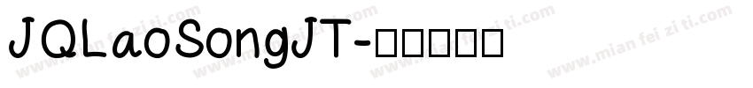 JQLaoSongJT字体转换