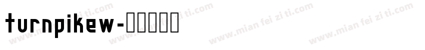 turnpikew字体转换