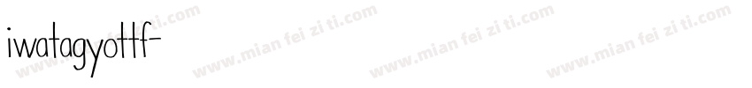 iwatagyottf字体转换