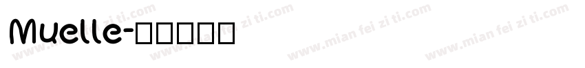Muelle字体转换