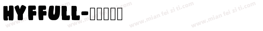 HyFFull字体转换