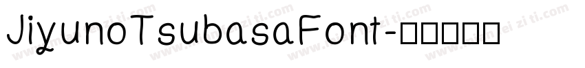 JiyunoTsubasaFont字体转换