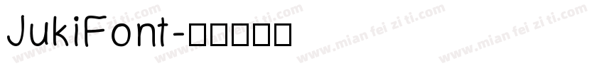 JukiFont字体转换