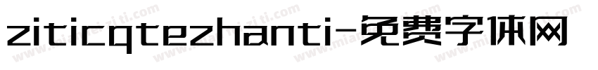 ziticqtezhanti字体转换