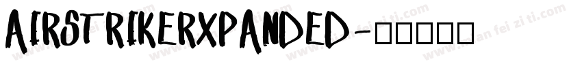 AIRSTRIKERXPANDED字体转换