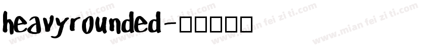 heavyrounded字体转换