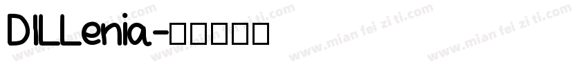 DILLenia字体转换
