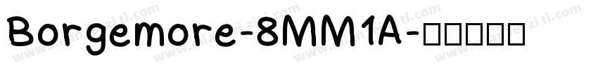 Borgemore-8MM1A字体转换